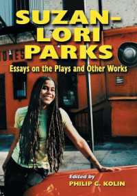 Suzan-Lori Parks : Essays on the Plays and Other Works