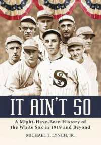 It Ain't So : A Might-have-been History of the White Sox in 1919 and Beyond