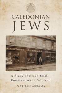 Caledonian Jews : A Study of Seven Small Communities in Scotland
