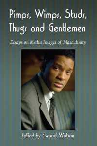 Pimps, Wimps, Studs, Thugs and Gentlemen : Essays on Media Images of Masculinity
