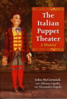 The Italian Puppet Theater : A History