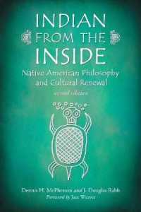 Indian from the inside : Native American Philosophy and Cultural Renewal, 2d ed.