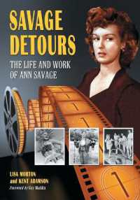 Savage Detours : The Life and Work of Ann Savage