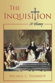 The Inquisition : A History