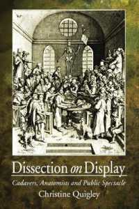 Dissection on Display : Cadavers, Anatomists and Public Spectacle