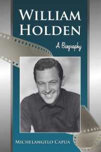 William Holden : A Biography