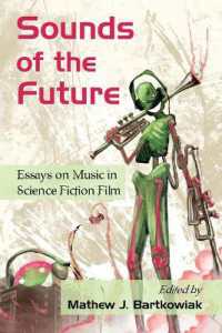 Sounds of the Future : Essays on Music in Science Fiction Film