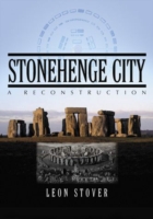 Stonehenge City : A Reconstruction