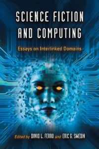 Science Fiction and Computing : Essays on Interlinked Domains