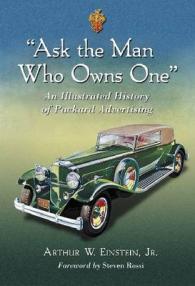 Ask the Man Who Owns One : An Illustrated History of Packard Advertising
