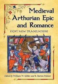 Medieval Arthurian Epic and Romance : Eight New Translations
