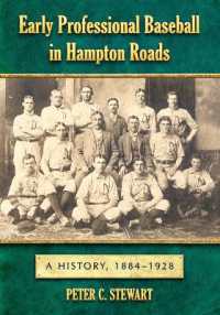 Early Professional Baseball in Hampton Roads : A History, 1884-1928