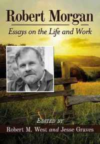 Robert Morgan : Essays on the Life and Work -- Paperback / softback