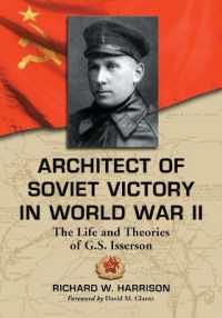 Architect of Soviet Victory in World War II : The Life and Theories of G.S. Isserson