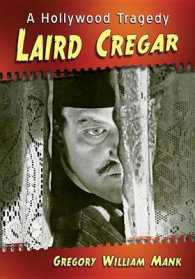 Laird Cregar : A Hollywood Tragedy