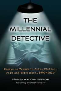 The Millennial Detective : Essays on Trends in Crime Fiction, Film and Television, 1990-2010