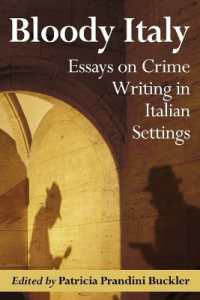 Bloody Italy : Essays on Crime Writing in Italian Settings