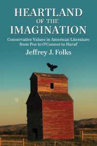 Heartland of the Imagination : Conservative Values in American Literature from Poe to O'Connor to Haruf
