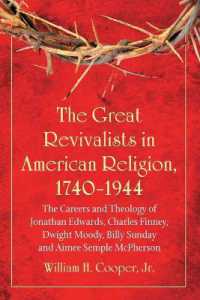 The Great Revivalists in American Religion : 1740-1944