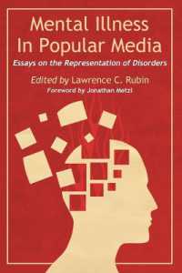 Mental Illness in Popular Media : Essays on the Representation of Disorders