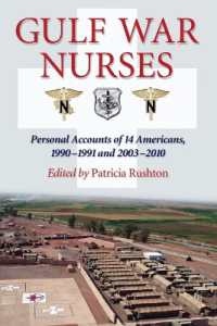 Gulf War Nurses : Personal Accounts of 14 Americans, 1990-1991 and 2003-2010