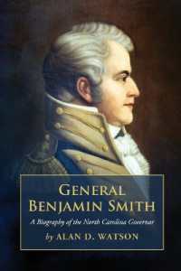 General Benjamin Smith : A Biography of the North Carolina Governor