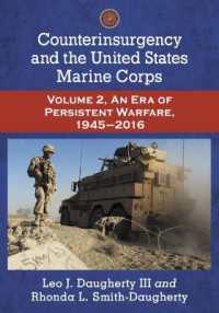 Counterinsurgency and the United States Marine Corps : Volume 2, an Era of Persistent Warfare, 1945-2016