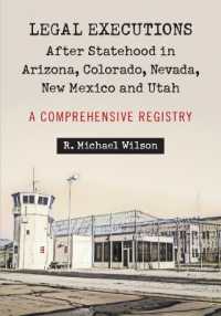 Legal Executions after Statehood in Arizona, Colorado, Nevada, New Mexico and Utah : A Comprehensive Registry
