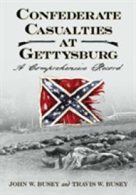 Confederate Casualties at Gettysburg : A Comprehensive Record