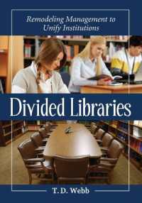 Divided Libraries : Remodeling Management to Unify Institutions