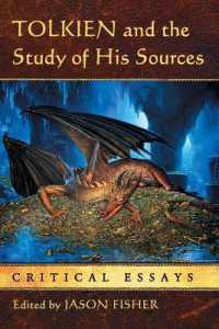 Tolkien and the Study of His Sources : Critical Essays