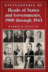 国家元首百科事典：1900-45年<br>Encyclopedia of Heads of States and Governments, 1900 through 1945