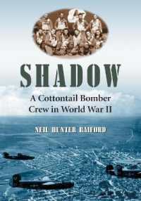 Shadow : A Cottontail Bomber Crew in World War II