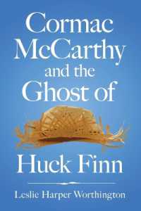 Cormac McCarthy and the Ghost of Huck Finn