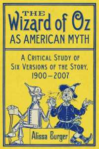 The Wizard of Oz as American Myth : A Critical Study of Six Versions of the Story, 1900-2007
