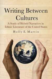 Writing between Cultures : A Study of Hybrid Narratives in Ethnic Literature of the United States