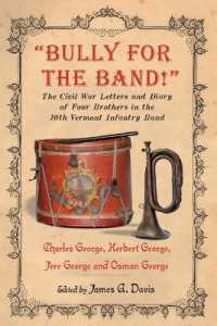 Bully for the Band! : The Civil War Letters and Diary of Four Brothers in the 10th Vermont Infantry Band