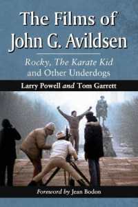 The Films of John G. Avildsen : Rocky, the Karate Kid and Other Underdogs