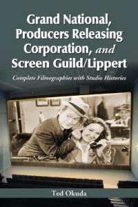 Grand National, Producers Releasing Corporation, and Screen Guild/Lippert : Complete Filmographies with Studio Histories