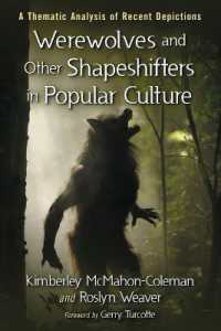 Werewolves and Other Shapeshifters in Popular Culture : A Thematic Analysis of Recent Depictions