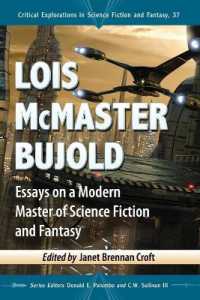 Lois McMaster Bujold : Essays on a Modern Master of Science Fiction and Fantasy