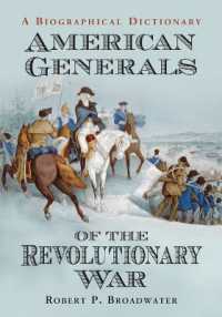 American Generals of the Revolutionary War : A Biographical Dictionary