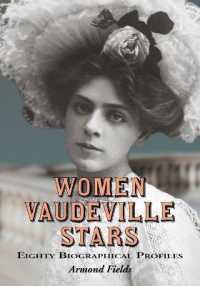 Women Vaudeville Stars : Eighty Biographical Profiles