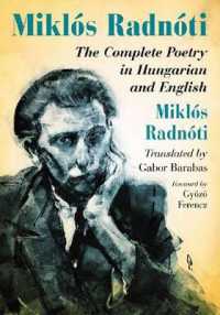 Miklós Radnóti : The Complete Poetry in Hungarian and English