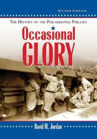 Occasional Glory : The History of the Philadelphia Phillies, 2d ed.