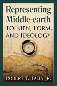 Representing Middle-earth : Tolkien, Form, and Ideology