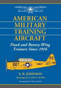 American Military Training Aircraft : Fixed and Rotary-Wing Trainers since 1916