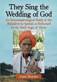 They Sing the Wedding of God : An Ethnomusicological Study of the Mahadevji ka byavala as Performed by the Nath-Jogis of Alwar