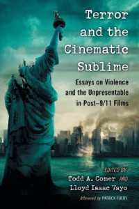 Terror and the Cinematic Sublime : Essays on Violence and the Unpresentable in Post-9/11 Films