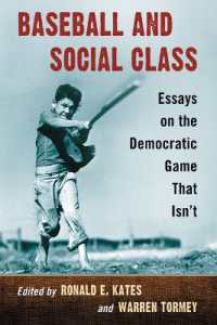 Baseball and Social Class : Essays on the Democratic Game That Isn't